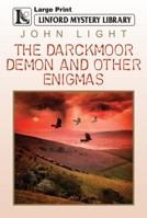 The Darckmoor Demon And Other Enigmas 1444821237 Book Cover