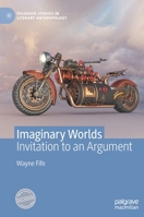 Imaginary Worlds: Invitation to an Argument 3031086406 Book Cover