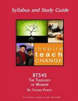 BT545: The Theology of Worship 1987697545 Book Cover