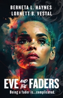 Eve and the Faders (Faders and Alphas) 1735985023 Book Cover