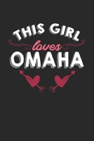 This girl loves Omaha: 6x9 | notebook | lined | hometown 1675938989 Book Cover