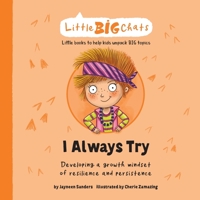 I Always Try: Developing a growth mindset of resilience and persistence 1761160176 Book Cover