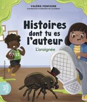 HISTOIRES DONT TU ES L'AUTEUR. L'ARAIGNEE 2764444524 Book Cover