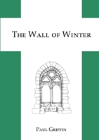 The Wall of Winter 0952778173 Book Cover