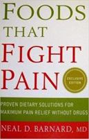 Foods That Fight Pain: Revolutionary New Strategies for Maximum Pain Relief 1605299995 Book Cover
