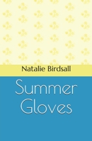 Summer Gloves B09W49SW1Y Book Cover