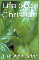 Life of a Christian B0C9KMFQ8F Book Cover