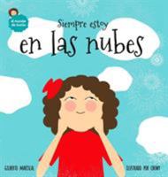Siempre estoy en las nubes (1) (El Mundo de Lucía) 846083543X Book Cover
