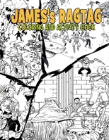 James's Ragtag Coloring and Activity Book 1955590265 Book Cover