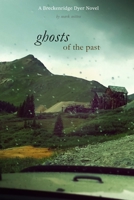 Ghosts of the Past 1620064596 Book Cover