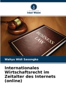 Internationales Wirtschaftsrecht im Zeitalter des Internets (online) 620411302X Book Cover