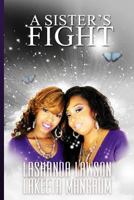 A Sister's Fight 154041681X Book Cover