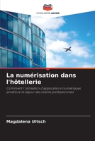 La numérisation dans l'hôtellerie (French Edition) 6207202732 Book Cover