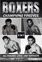 Boxers: Ali, Frazier, Louis, And Robinson 1839383348 Book Cover