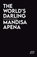 The world's darling 1918605009 Book Cover