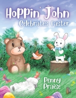 Hoppin' John Celebrates Easter 1490822879 Book Cover