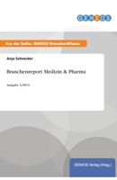 Branchenreport Medizin & Pharma 3737944342 Book Cover