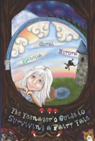 The Teenager's Guide to Surviving a Fairy Tale B08QLJHMWN Book Cover