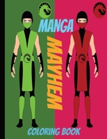 Manga Mayhem Coloring Book: 24-page anime/manga coloring book for kids ages 9 to 18 B0C2S9T719 Book Cover