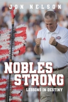 Nobles Strong: Lessons in Destiny 1662811233 Book Cover