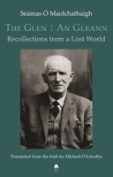 The Glen: An Gleann: Recollections from a Lost World 1851321047 Book Cover