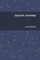 Joyce's Journey 0557253977 Book Cover