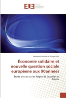 A0/00conomie Solidaire Et Nouvelle Question Sociale Europa]ene Aux 90anna]es 6131544506 Book Cover