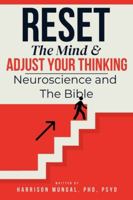 RESET THE MIND & Adjust Your Thinking 1997763117 Book Cover