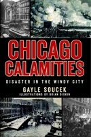 Chicago Disasters 1609490347 Book Cover