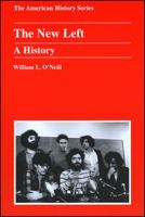The New Left: A History 0882959603 Book Cover