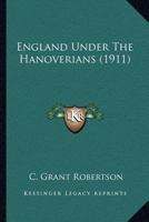 England Under the Hanoverians 9353952174 Book Cover
