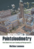 An Introduction to Pointcloudmetry: Point Clouds from Laser Scanning and Photogrammetry 1849954798 Book Cover