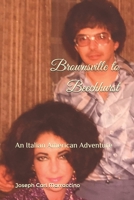 Brownsville to Beechhurst: An Italian American Adventure B08KH3VN8Y Book Cover