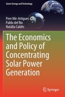 The Economics and Policy of Concentrating Solar Power Generation 3030119408 Book Cover