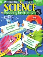 Integrating Science With Reading Instruction Grades 5-6 (Integrating Science with Reading Instruction) 1574718088 Book Cover