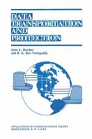 Data Transportation and Protection 1461292905 Book Cover