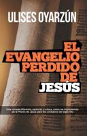 El Evangelio Perdido de Jesús 1947356038 Book Cover