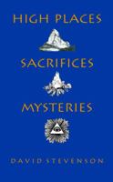 High Place, Sacrifices, Mysteries 1735080225 Book Cover