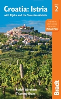 Croatia: Istria: with Rijeka and the Slovenian Adriatic (Bradt Travel Guides (Regional Guides)) 1784770450 Book Cover