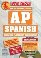 How to Prepare for the Advanced Placement Examination: Spanish 0764173979 Book Cover