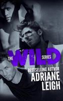 The Wild Series (#1-3): Wild, Ridge, Slade 152330183X Book Cover