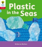 Oxford Reading Tree: Floppy's Phonics Decoding Practice: Oxford Level 4: Plastic in the Seas 1382030592 Book Cover