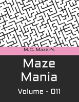 M.C. Mazer's Maze Mania: Volume 011 B0BW2VKM3S Book Cover
