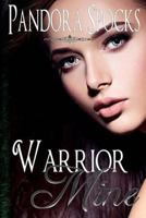 Warrior Mine (The Dream Dominant Collection) 172466915X Book Cover
