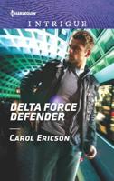 Delta Force Defender 1335526730 Book Cover