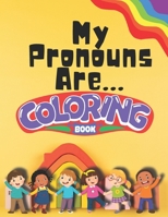 My Pronouns Are... B0DHVSJR57 Book Cover