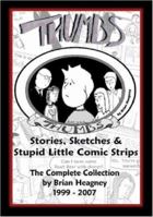 Thumbs: Stories, Sketches & Stupid Little Comic Strips 1430308052 Book Cover