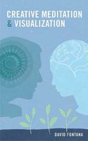 Creative Meditation & Visualization 1905857306 Book Cover