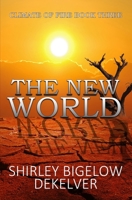 The New World (Climates of Fire) 0228638860 Book Cover
