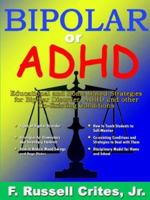 Bipolar or ADHD 0978637615 Book Cover